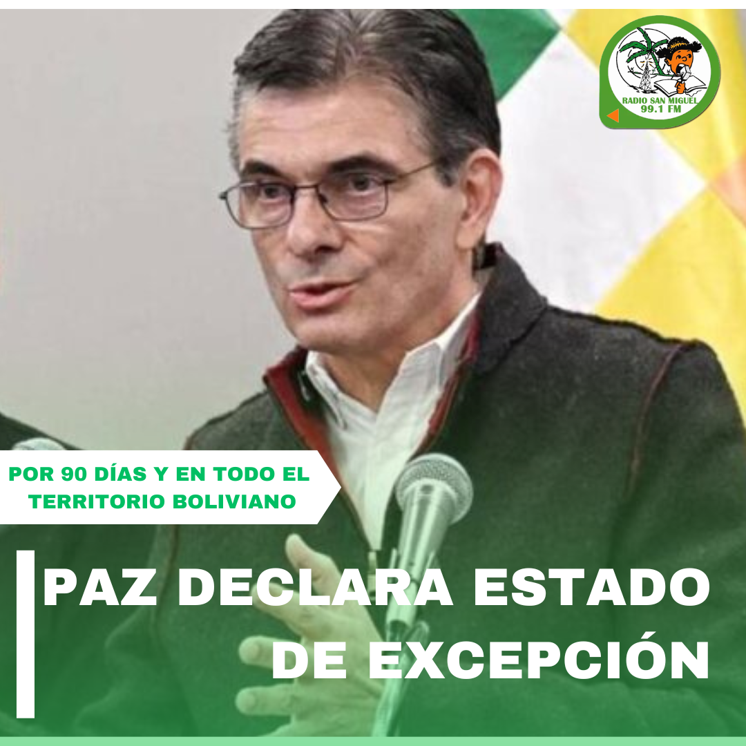 Rodrigo Paz declara estado de Excepción en todo el territorio boliviano
